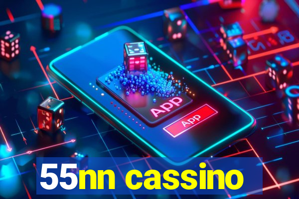 55nn cassino